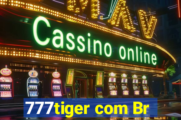 777tiger com Br